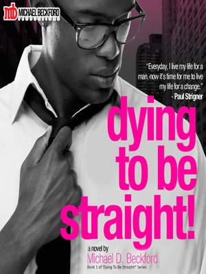 cover image of Dying to Be Straight!